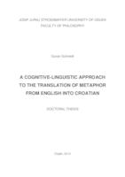 A cognitive-linguistic approach to the translation of metaphor from English into Croatian